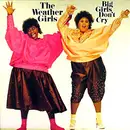 LP - The Weather Girls - Big Girls Don't Cry