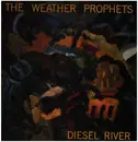 LP - The Weather Prophets - Diesel River