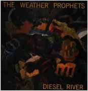 LP - The Weather Prophets - Diesel River