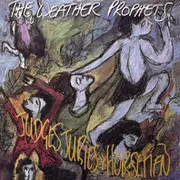 CD - The Weather Prophets - Judges, Juries & Horsemen