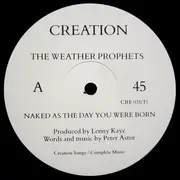 12inch Vinyl Single - The Weather Prophets - Naked As The Day You Were Born