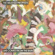 The Weather Prophets - She comes from the rain