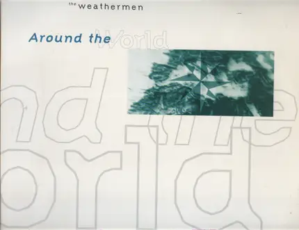 The Weathermen - Around The World