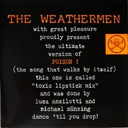The Weathermen - Poison! (Toxic Lipstick Remixes)