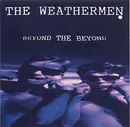 CD - The Weathermen - Beyond The Beyond
