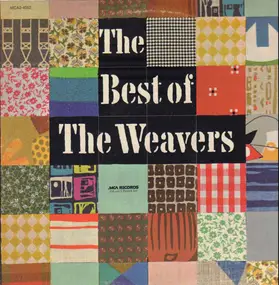 The Weavers - The Best Of The Weavers