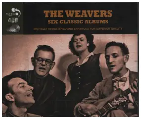 The Weavers - Six Classic Albums