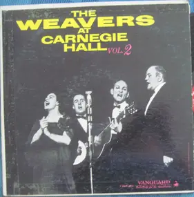 The Weavers - The Weavers at Carnegie Hall, Vol. 2
