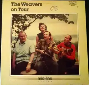 The Weavers - The Weavers on Tour