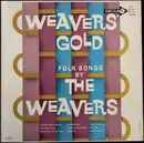 LP - The Weavers - Weavers Gold Folk Songs By The Weavers