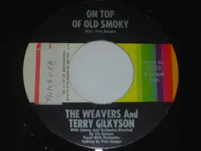 The Weavers - On Top Of Old Smoky / Across The Wide Missouri