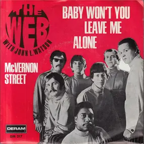 The Web - Baby Won't You Leave Me Alone