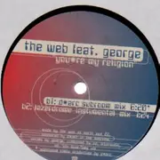 12'' - The  Web - You're My Religion