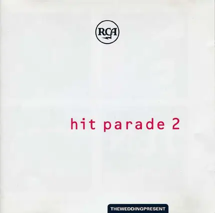 The Wedding Present - Hit Parade 2