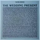 12'' - The Wedding Present - The Peel Sessions