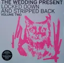 LP & CD - The Wedding Present - Locked Down And Stripped Back Volume Two