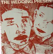 The Wedding Present - Why Are You Being So Reasonable Now?