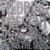 The Wedding Present - 3 Songs