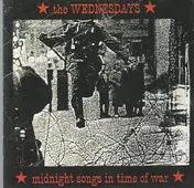 The Wednesdays - Midnight Songs In Time Of War