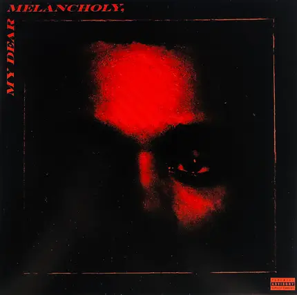 Weeknd - My Dear Melancholy