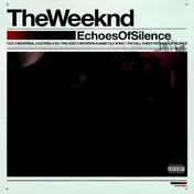 The Weeknd - Echoes of Silence