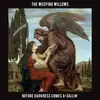 CD - The Weeping Willows - Before Darkness Comes A-Callin' - Digipak
