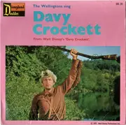 7inch Vinyl Single - The Wellingtons / Elton Hayes - Davy Crockett / The Ballad Of Robin Hood - label variation