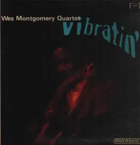 Wes Montgomery Quartet - Vibratin'