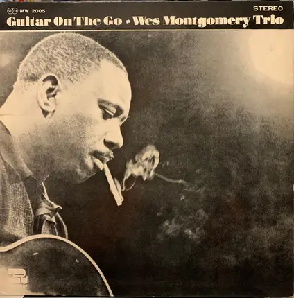 The Wes Montgomery Trio - Guitar on the Go