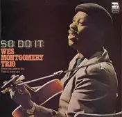 The Wes Montgomery Trio - So Do It