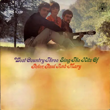 The West Country Three - Sing The Hits Of Peter, Paul & Mary