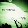 CD - The Westerleys - A Blessing And A Curse