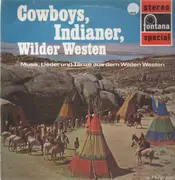 LP - The Western Travellers - Cowboys, Indianer, Wilder Westen - Musik, Lieder und Tänze aus dem Wilden Westen