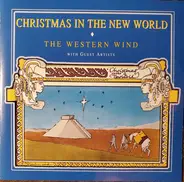 The Western Wind - Christmas in the New World