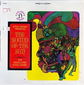 The Westland Steel Band - The Sound Of The Sun (Steel Band / Trinidad)