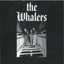 7inch Vinyl Single - The Whalers - The Whalers