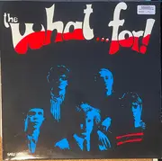 LP - The What...For! - The What...For! - Pink Splattered