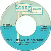The Whatnauts - We'll Always Be Together