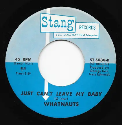 The Whatnauts - We're Friends By Day / Just Can't Leave My Baby