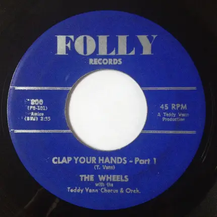 The Wheels With Teddy Vann's Orchestra And Choir - Clap Your Hands