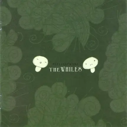 The Whiles - Sleepers Wake