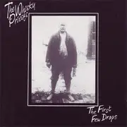 CD - The Whisky Priests - The First Few Drops