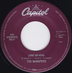 The Whispers - Come On Home / Better Watch Your Heart