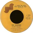 7inch Vinyl Single - The Whispers - I Love The Way You Make Me Feel / Feel Like Comin' Home