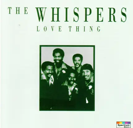 The Whispers - Love Thing