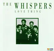 CD - The Whispers - Love Thing