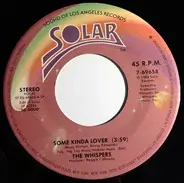 The Whispers - Some Kinda Lover