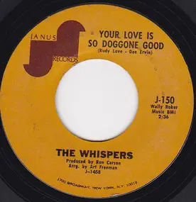 The Whispers - Your Love Is So Doggone Good / Crackel Jack