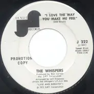 The Whispers - I Love The Way You Make Me Feel / Feel Like Comin' Home
