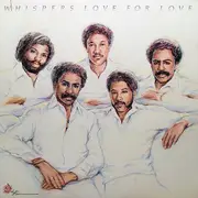 LP - The Whispers - Love For Love